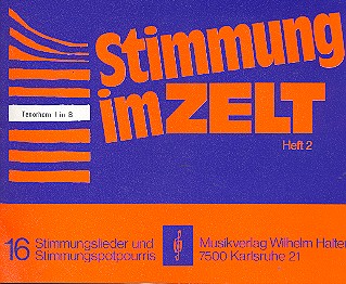 Stimmung im Zelt Band 2: fr Blasorchester Tenorhorn 1