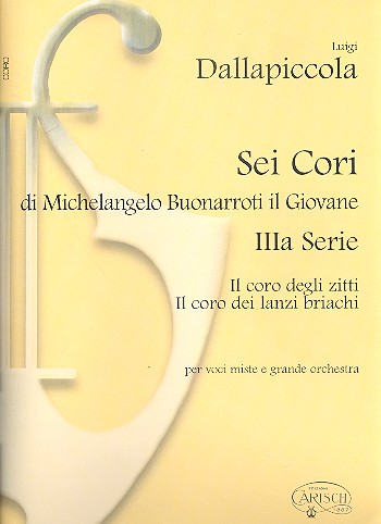 Terza serie dei cori di Michelangelo Buonarroti il Giovane per voci miste e grande orchestra, partitura