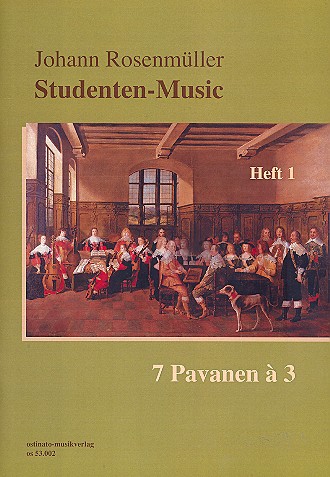 Studenten-Music Band 1 (Nr.1-7) 7 Pavanen à 3 für 3 Violen und Bc