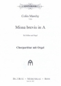 Missa brevis A-Dur fr gem Chor (SAM) und Orgel Partitur