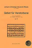 Gebet fr Verstorbene op.71 fr 4 Singstimmen mit obligater Orgelbegleitung