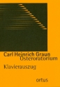 Osteroratorium fr Soli (SATB), Chor und Orchester Klavierauszug