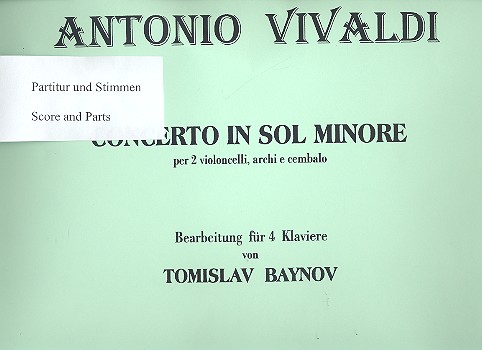 Konzert g-Moll für 2 Violoncelli, Streicher und Cembalo für 4 Klaviere Partitur und Stimmen