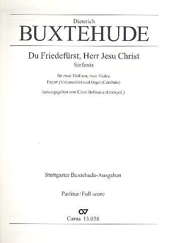 Du Friedefrst Herr Jesu Christ fr 2 Violinen, 2 Violen, Fagott (Vc) und Orgel (Cemb), Partitur