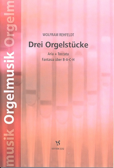 Drei Orgelstcke fr Orgel