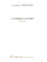A tombeau ouvert  pour piano (1997)