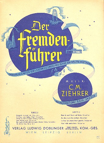 Liederheft Band 1 fr Gesang und Klavier aus Der Fremdenfhrer, Operette in 3 Akten