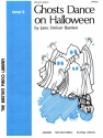 Ghosts dance on Halloween for piano solo (level 2) the Bastien piano library