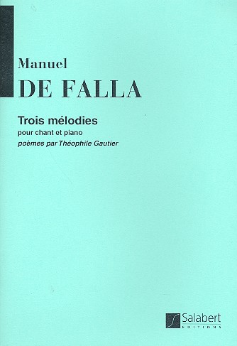 3 mlodies pour chant et piano (1909) Gautier, Th., pome