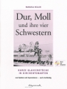 Dur, Moll und ihre vier Schwestern (+CD) fr Klavier Kurze Klavierstcke in Kirchentonarten
