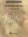 Let the good times roll: for jazz ensemble score+parts