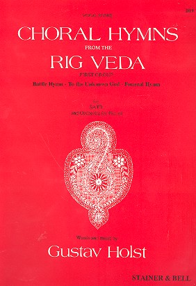 Choral hymns from the Rig Veda (first group) for mixed chorus and orchestra (piano), vocal score