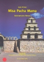 Misa Pacha Mama fr Gesang und Instrumente Chorpartitur