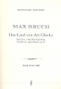 Das Lied von der Glocke op.45 fr Soli, Chor, Orchester und Orgel Studienpartitur