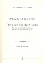 Das Lied von der Glocke op.45 fr Soli, Chor, Orchester und Orgel Studienpartitur