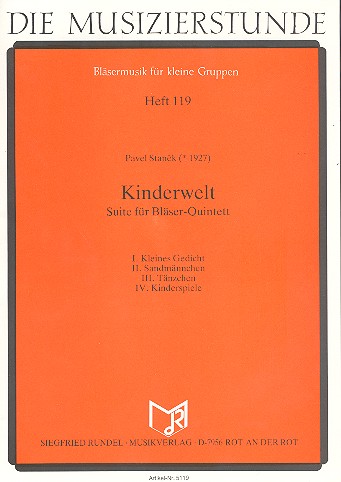 Kinderwelt Suite fr Flte, Oboe, Klarinette, Horn und Fagott Partitur und Stimmen