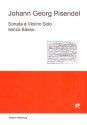 Sonata  violino solo senza basso  Praktische Ausgabe und Faksimile