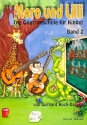 Moro und Lilli Band 2 Gitarrenschule fr Kinder