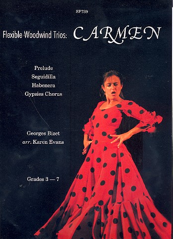 4 pieces from Carmen for flexible woodwind trios, score+parts (flute, oboe, clarinet, saxophone)