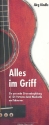 Alles im Griff Die passende Gitarrenbegleitung in 124 Patterns durch Musikstile und Taktarten