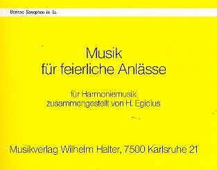 Musik fr feierliche Anlsse: fr Blasorchester Baritonsax