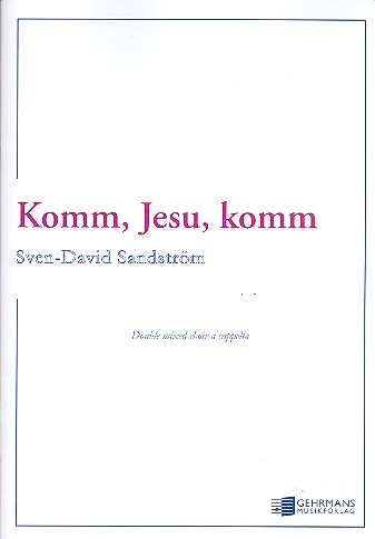 Komm Jesu komm for double mixed choir a cappella score (dt)