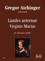 Laudes aeternae Virginis Mariae for  5 recorders (SSATB) score+parts