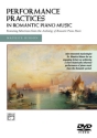 Performance practices in romantic piano music DVD Video