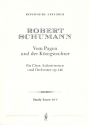 Vom Pagen und der Knigstochter op.140 Zyklus fr Chor, Soli und Orchester Studienpartitur