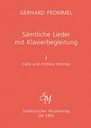 Smtliche Lieder mit Klavierbelgeitung Band 1 fr tiefe und mittlere Stimme