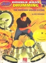 Double Bass Drumming (+CD) The mirrored Groove System 