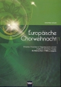 Europäische Chorweihnacht Band 1 für Männerchor a cappella