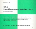 Halters Hits and Evergreens Band 2: fr Blasorchester Trompete 4