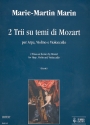 2 Trii su temi di Mozart per arpa, violino e violoncello parti