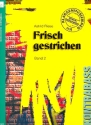 Frisch gestrichen Band 2 Kontrabass