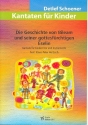 Die Geschichte von Bileam und seiner gottesfrchtigen Eselin fr Kinderchor und Instrumente Partitur