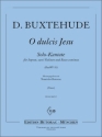Oh dulcis Jesu BuxWV83 fr Sopran, 2 Violinen und Bc Partitur und Stimmen