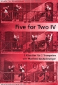 Five for Two Band 4 5 Klassiker für 2 Trompeten Spielpartitur
