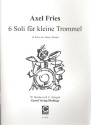 6 Soli fr kleine Trommel (snare drum)  