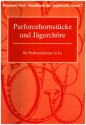 Handbuch der Jagdmusik Band 7 - Parforcehornstücke und Jägerchöre für Parforcehörner in Es