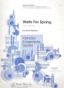 Waltz for Spring for 5 saxophones (AATTBar), piano/bass/guitar/ drums ad lib,  score and parts