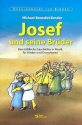 Josef und seine Brder fr Erzhler und Orgel Partitur