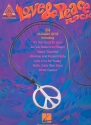 Love and Peace Rock: songbook vocal/guitar/tab Recorded Versions