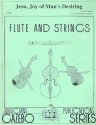 Jesu Joy of Man's Desiring for flute, violin, viola and cello score and parts