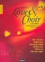 Love and Choir fr gem Chor a cappella Partitur