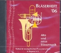 Blserheft '06: CD Alte und neue Blsermusik
