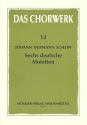 6 deutsche Motetten zu 5 Stimmen (SSATB) Partitur