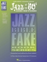Jazz of the 60s and beyond: C Edition Jazz Bible Fake Book