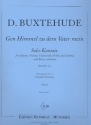 Gen Himmel zu dem Vater mein BuxWV32 fr Sopran, Violine, Violoncello (Viola da  Gamba) und Bc,  Partitur und Stimmen