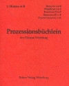 Prozessionsbchlein der Dizese Wrzburg zum alten GL fr Blser 1. Stimme in B (Trompete, Flgelhorn, Tenorhorn 2 , Klarinette 3)